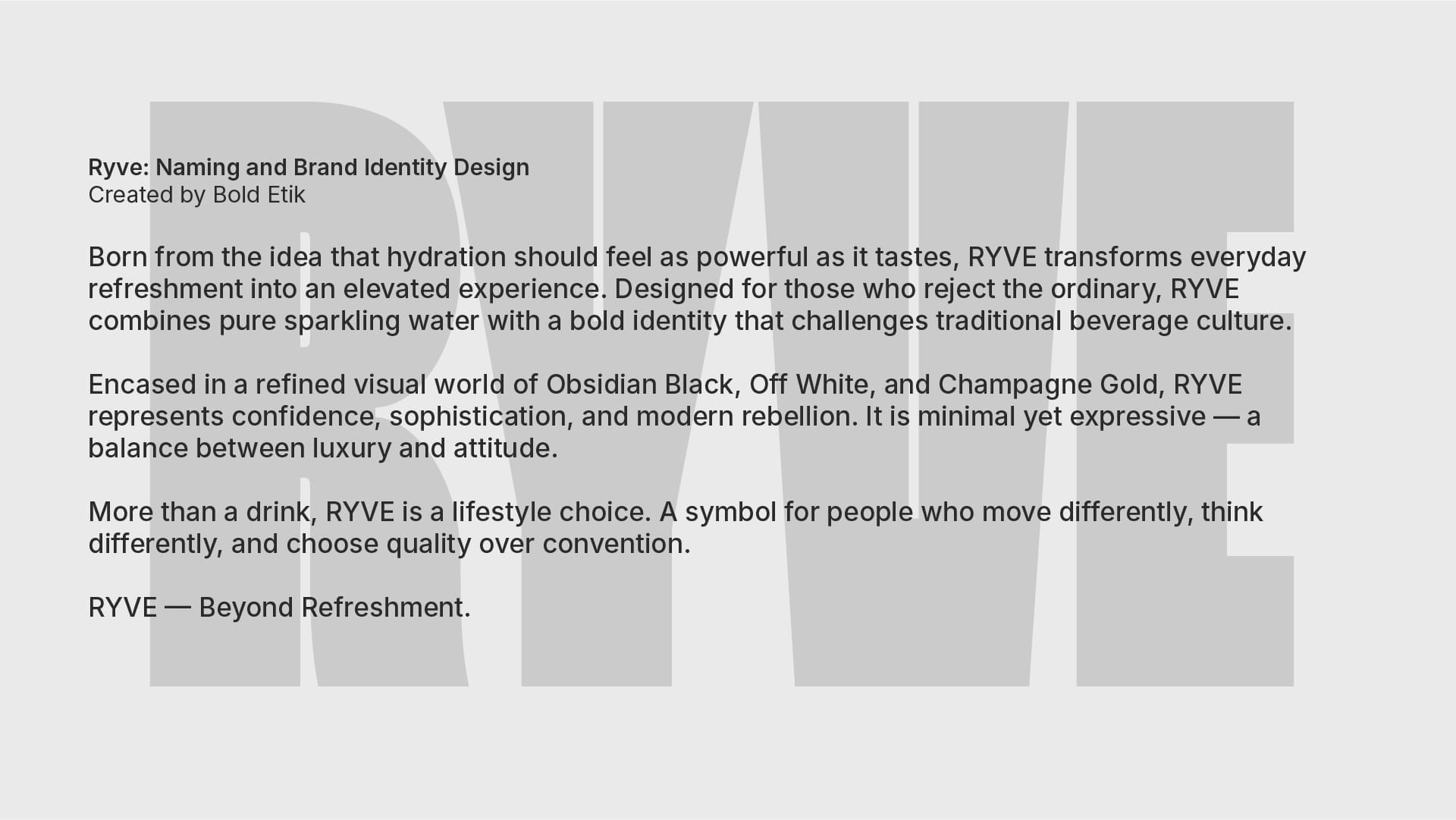 Ryve – Bold Etik™ project